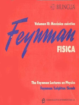 Fisica (Mecanica cuantica) - Feynman - Primera Edicion VOL III